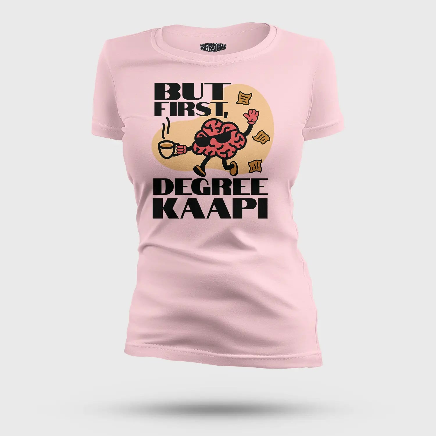 But First Degree Kaapi Women's T-Shirt in Light Baby Pink Color