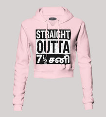 Straight Outta 7½ Sani - Tamil Women's Crop Hoodies in Light Baby Pink Color