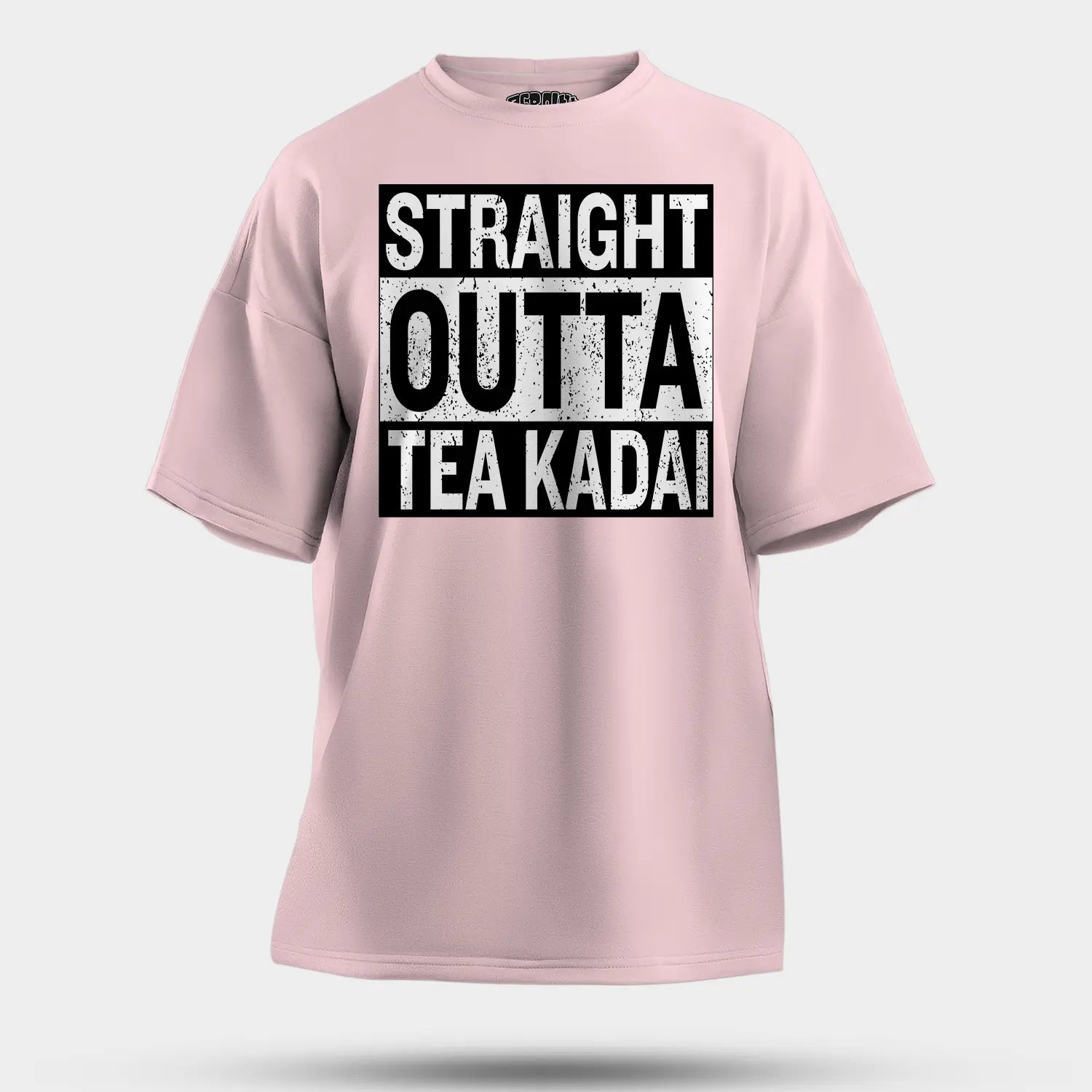 Straight Outta Tea Kadai Men/Unisex Oversized T-Shirt in Light Baby Pink Color