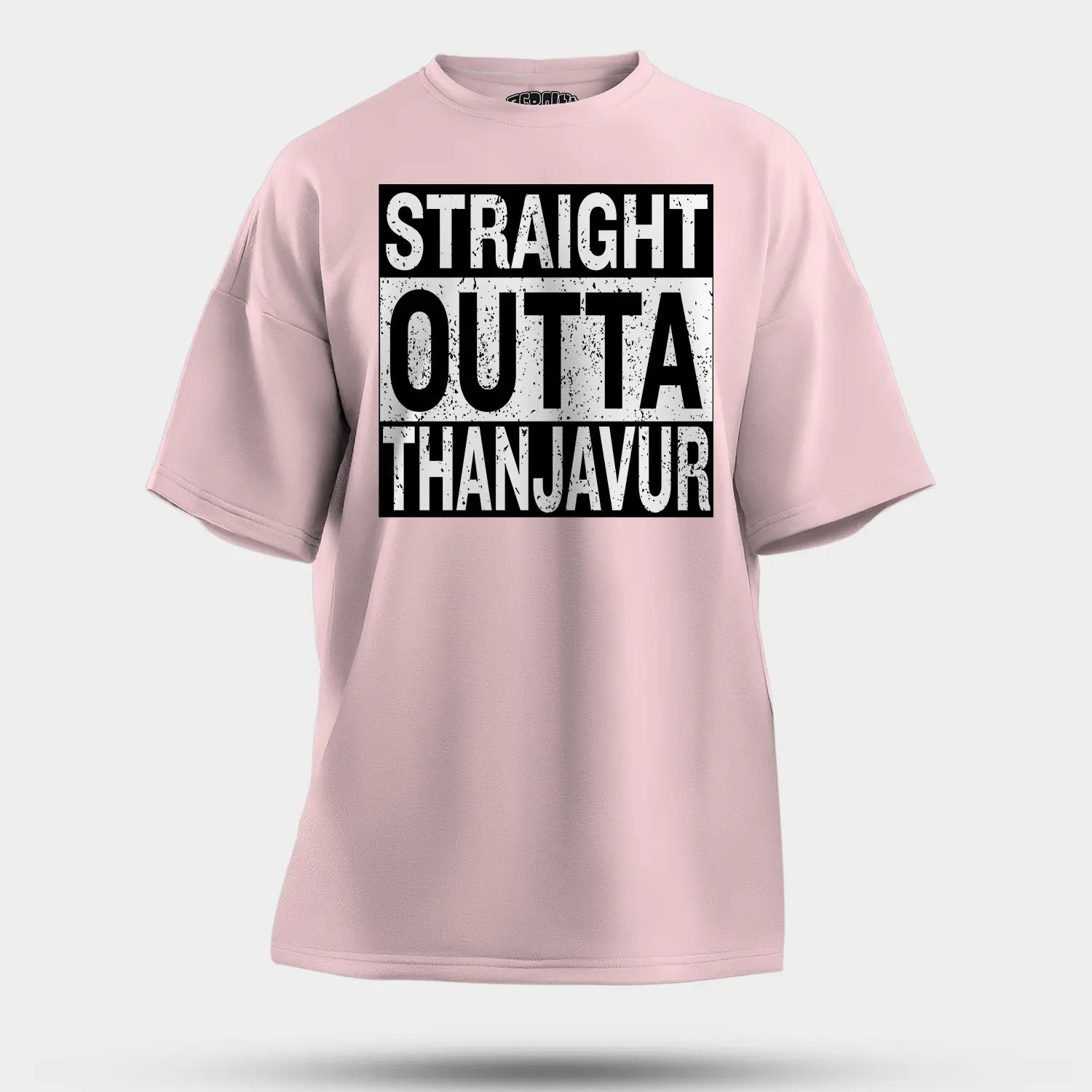 Straight Outta Thanjavur Men/Unisex Oversized T-Shirt in Light Baby Pink Color
