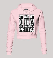 Straight Outta Kannamma Pettai Women's Crop Hoodies in Light Baby Pink Color