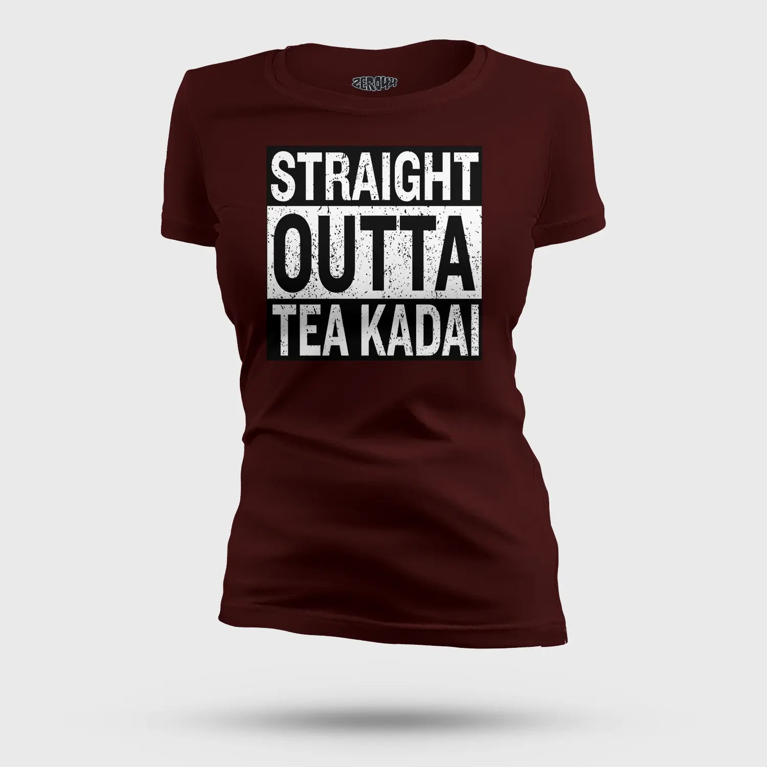 Straight Outta Tea Kadai Women's T-Shirt in Maroon Color