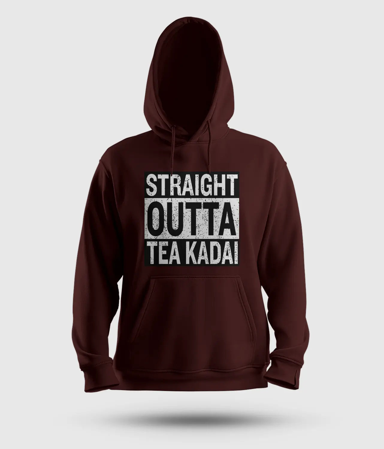 Straight Outta Tea Kadai Men/Unisex Hoodie in Maroon Color