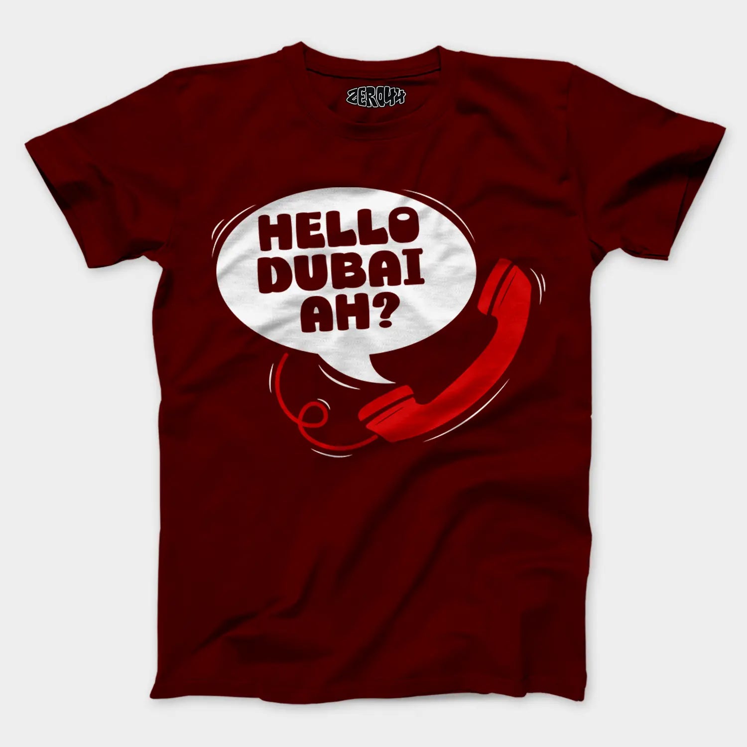 Hello Dubai Ah? Men/Unisex T-Shirt in Maroon Color