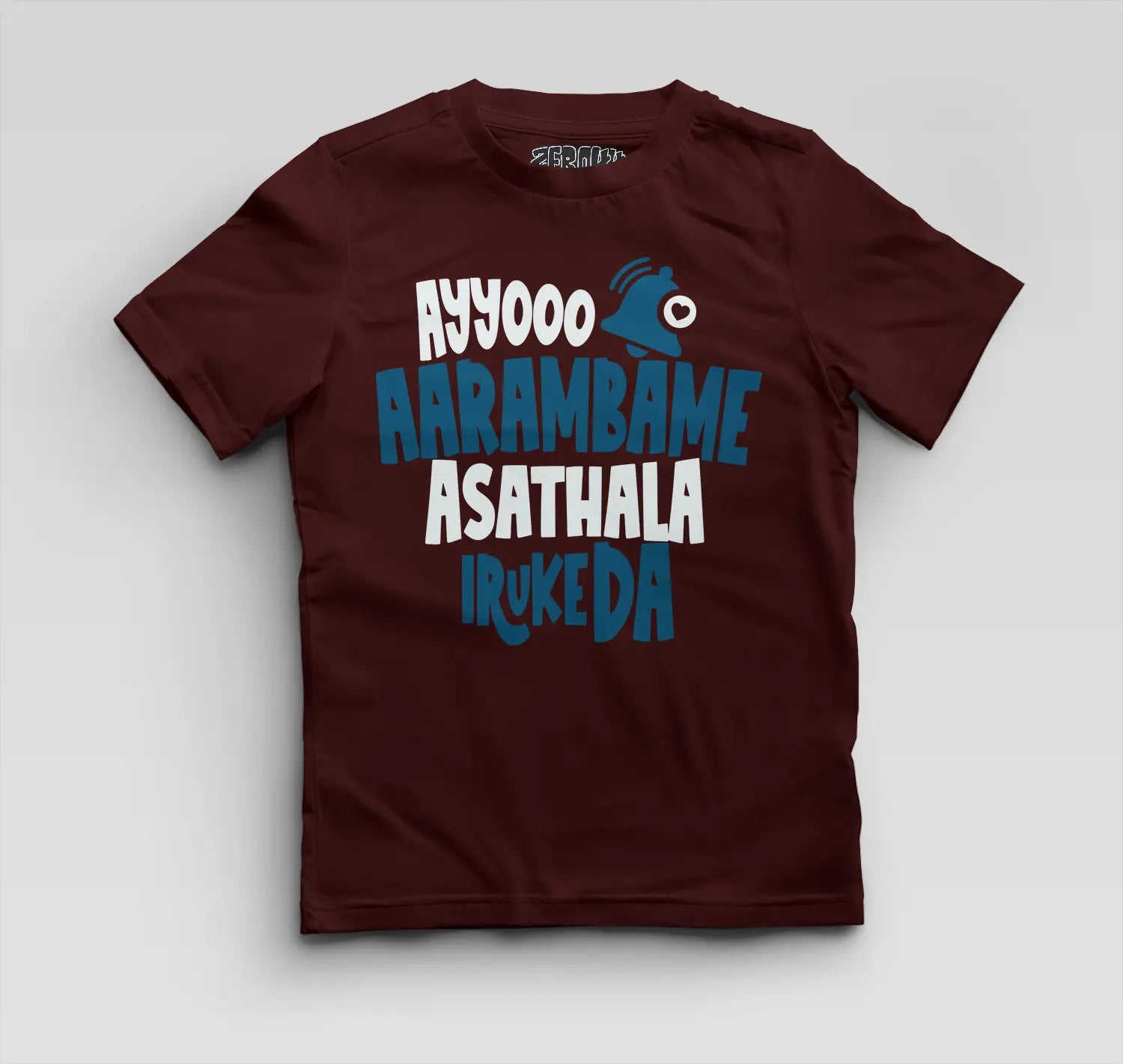 Ayyooo Aarambame Asathala Iruke Da Boys Round Neck T-Shirt in Maroon Color