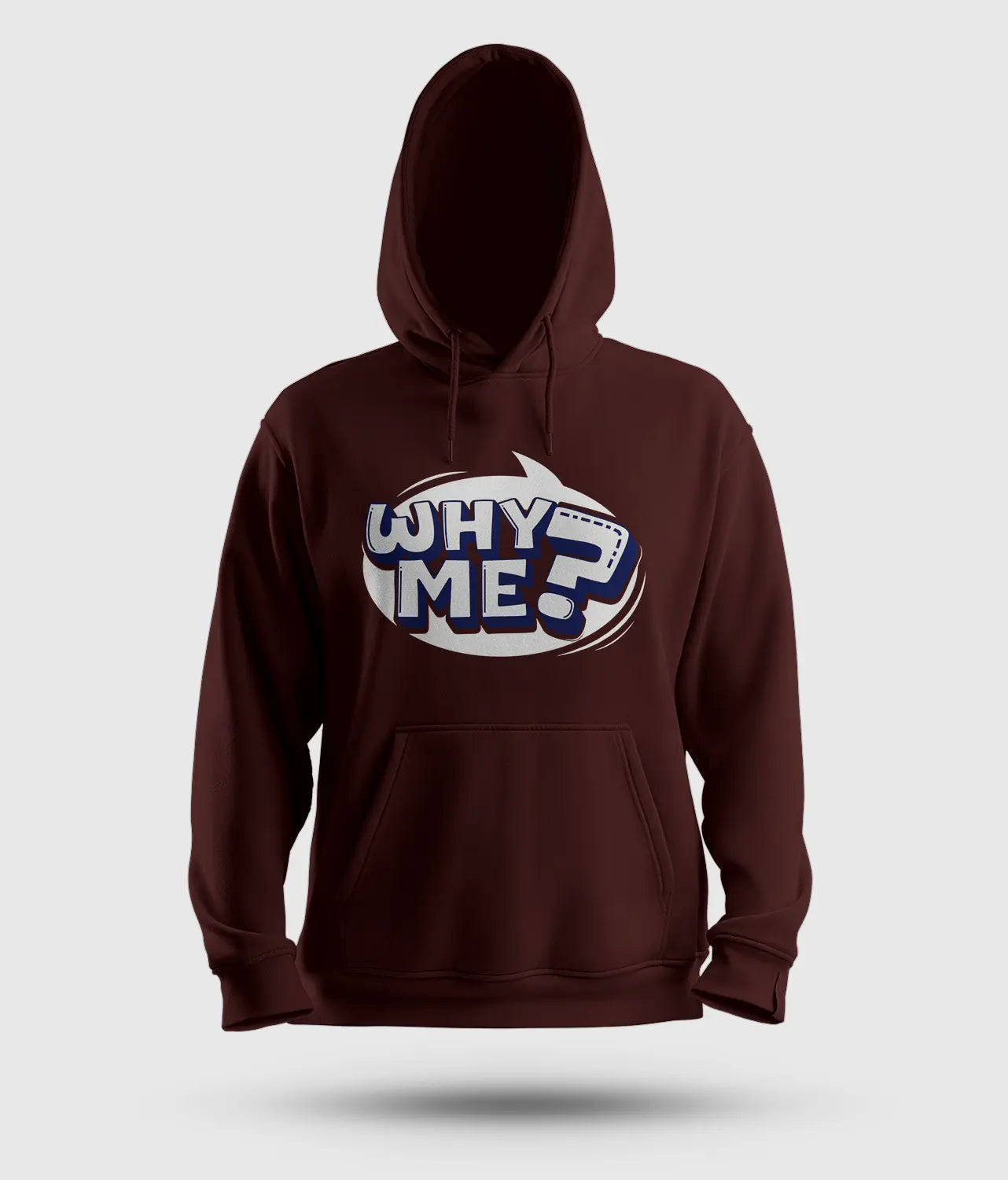 Why Me? Men/Unisex Hoodie in Maroon Color
