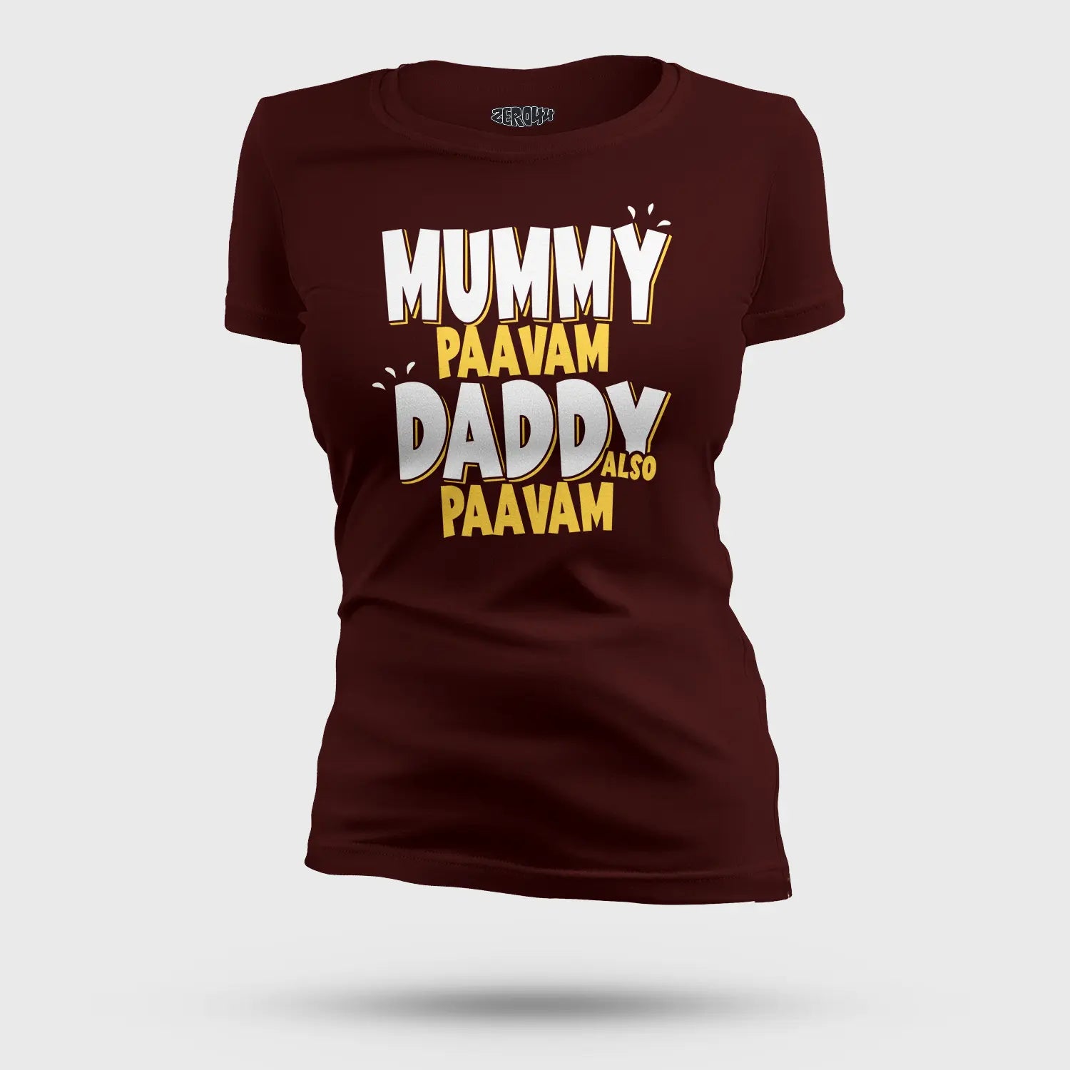 Mummy Paavam, Daddy Also Paavam Women's T-Shirt in Maroon Color