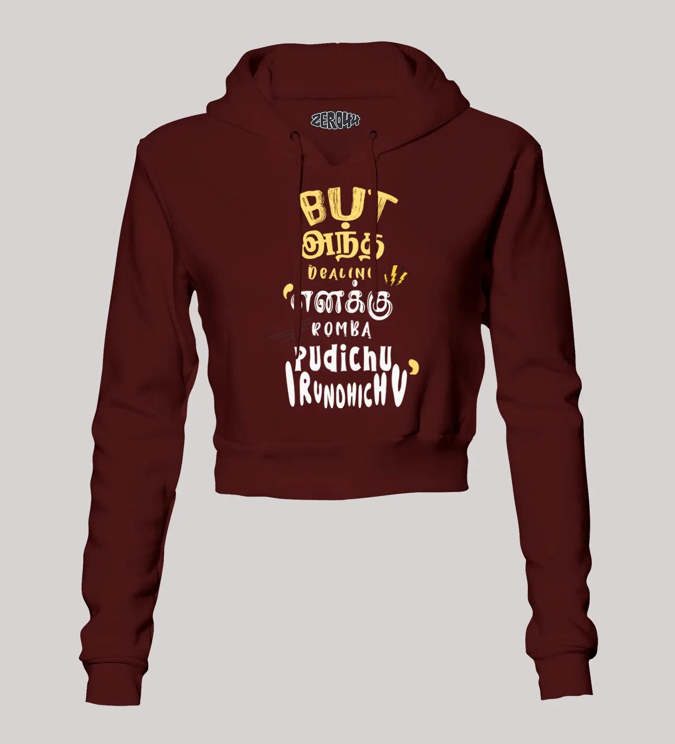 But Antha Dealing Enaku Romba Pudichu Irundhichu Women's Crop Hoodies in Maroon Color