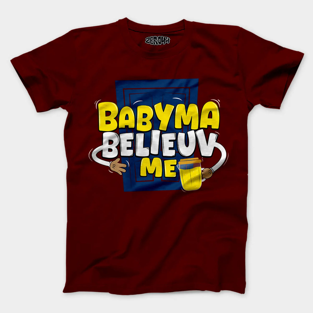Babyma Belieuv Me Men/Unisex T-Shirt in Maroon Color