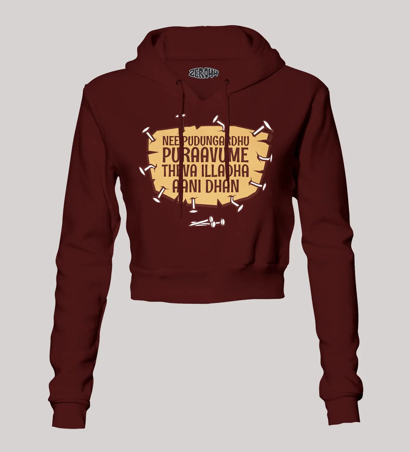 Nee Pudungurathu Puraavume Theva Illadha Aani Dhan Women's Crop Hoodies in Maroon Color