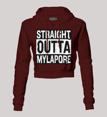 Straight Outta Mylapore Women's Crop Hoodies in Maroon Color