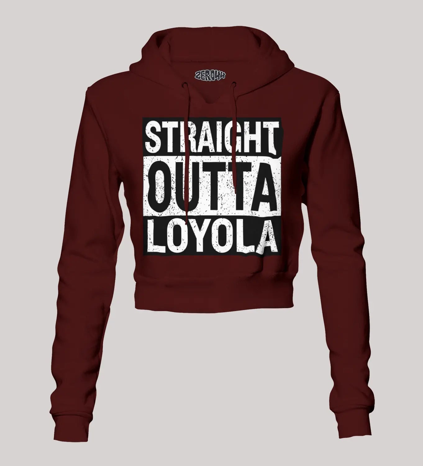 Straight Outta Loyola Women's Crop Hoodies in Maroon Color