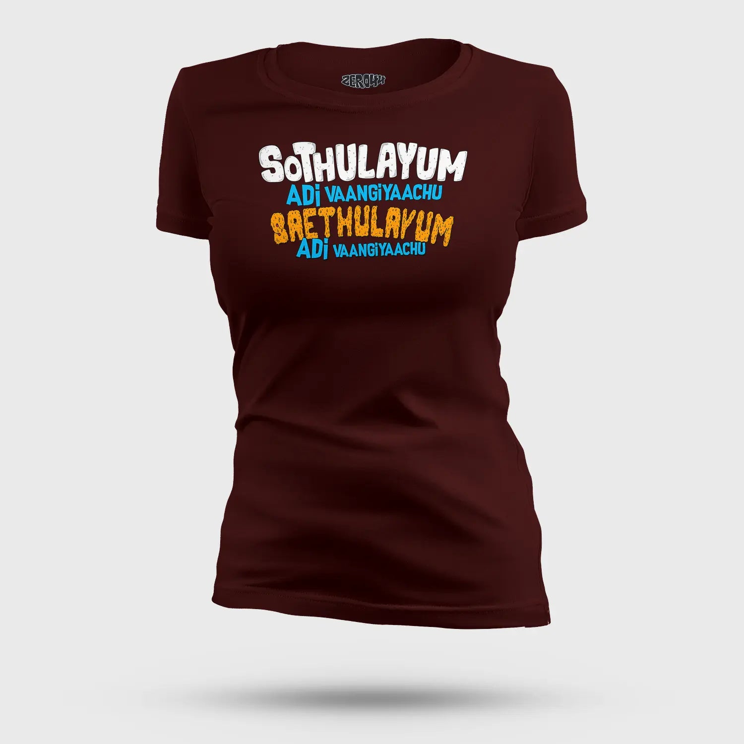 Sothulayum Adi Vaangiyaachu Saethulayum Adi Vaangiyaachu Women's T-Shirt in Maroon Color