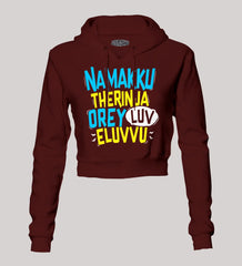 Namakku Therinja Orey Luv, Eluvvu Women's Crop Hoodies in Maroon Color