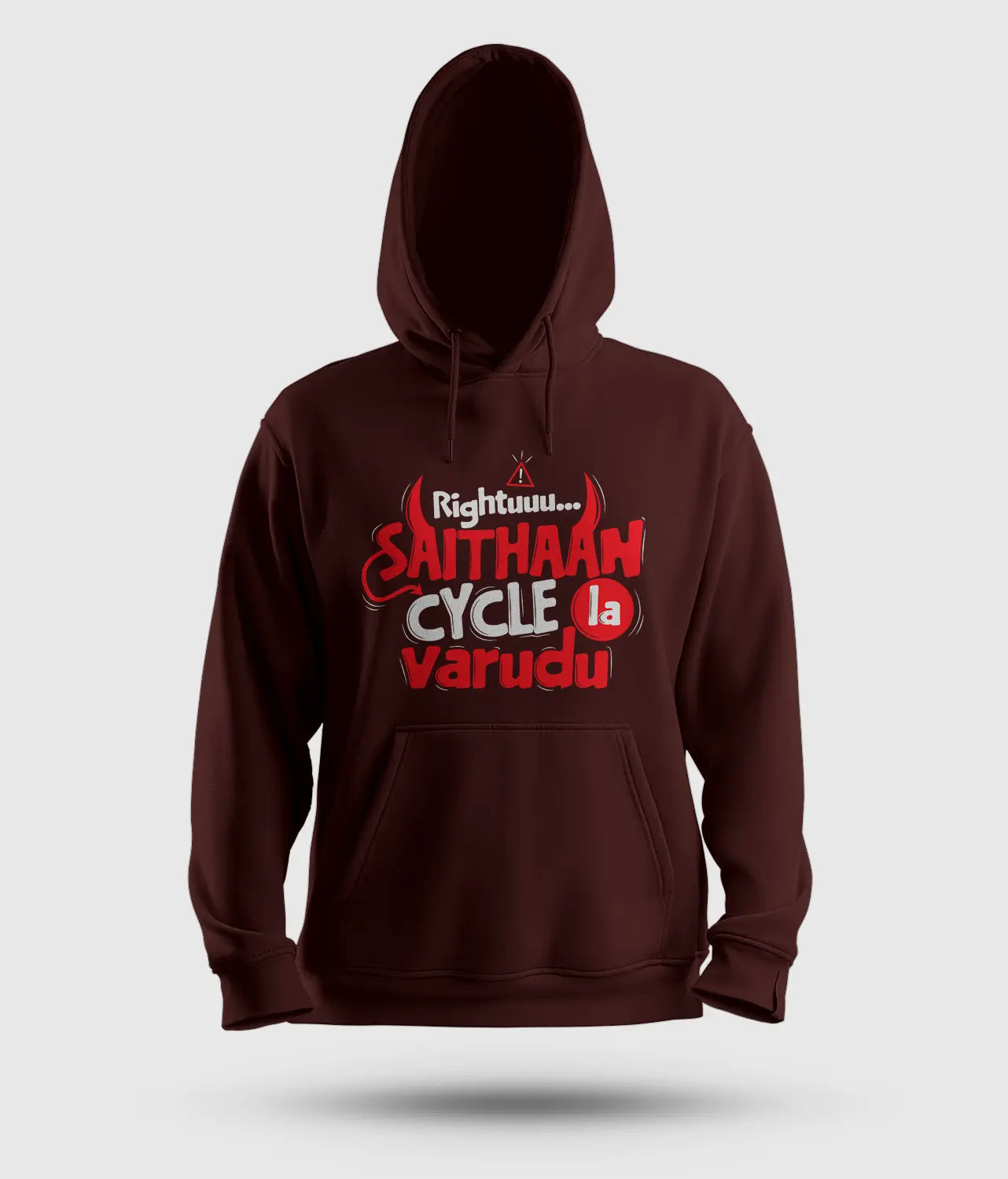 Rightuuu.. Saithaan Cycle La Varudhu Men/Unisex Hoodie in Maroon Color