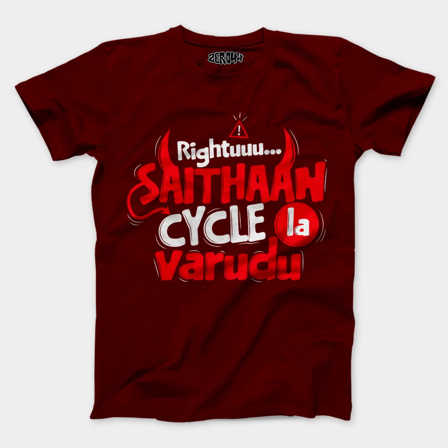 Rightuuu.. Saithaan Cycle La Varudhu Men/Unisex T-Shirt in Maroon Color