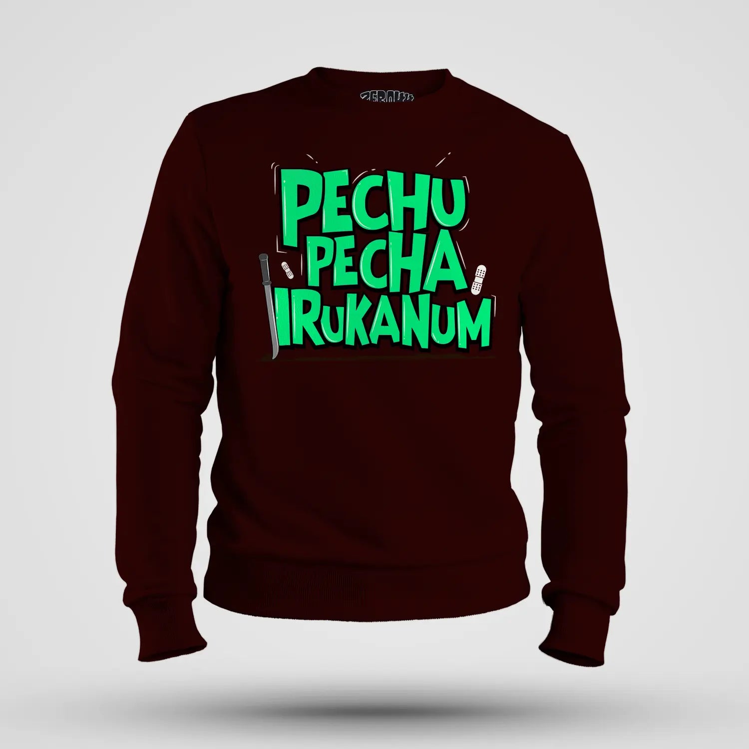 Pechu Pecha Irrukanum Men/Unisex Sweatshirt in Maroon Color