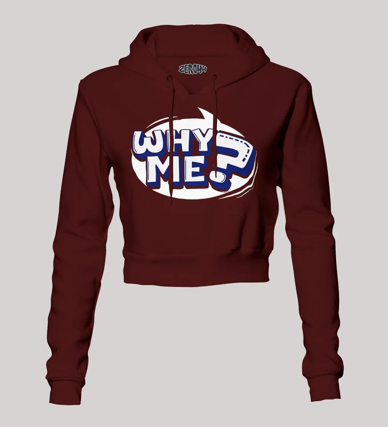 Why Me? Women's Crop Hoodies in Maroon Color