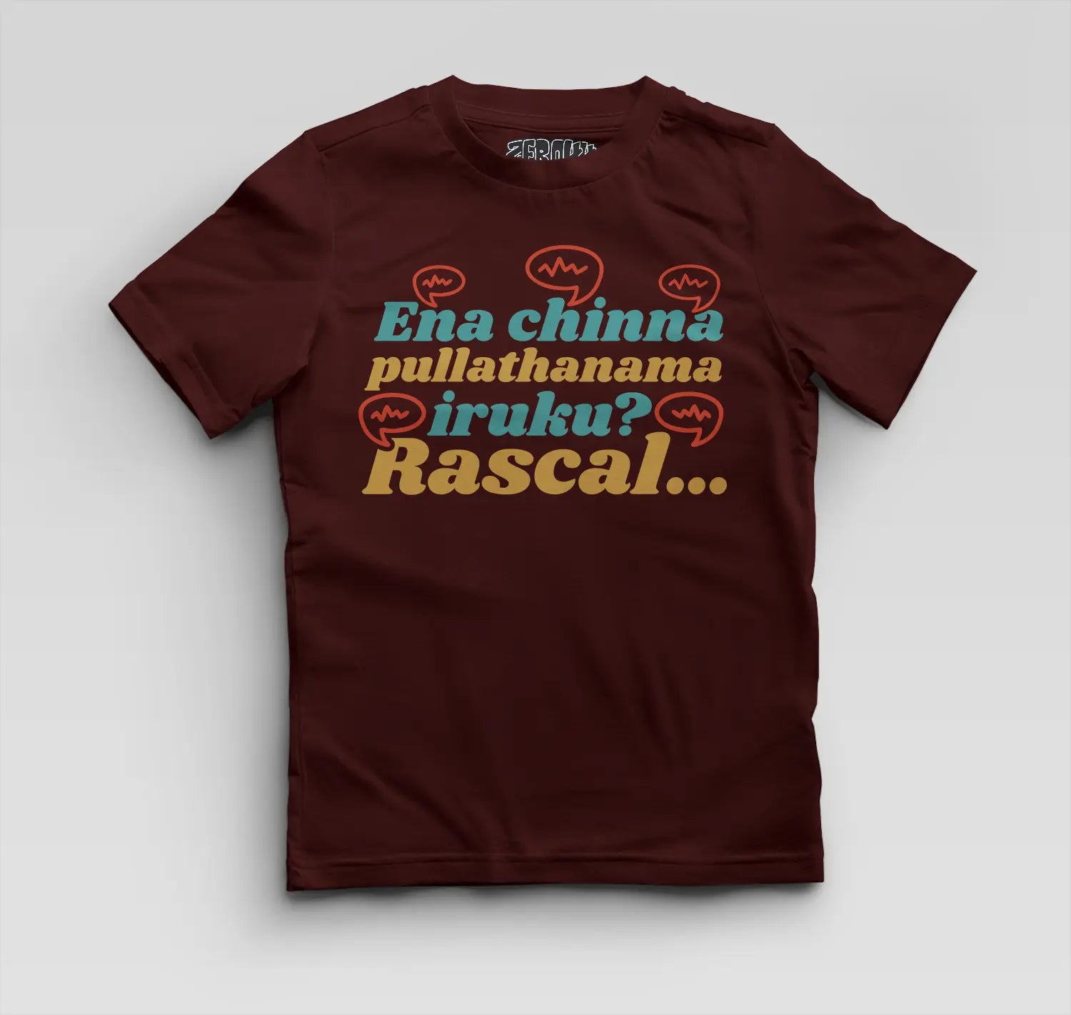 Ena Chinna Pulla Thanama Iruku Rascal Boys Round Neck T-Shirt in Maroon Color