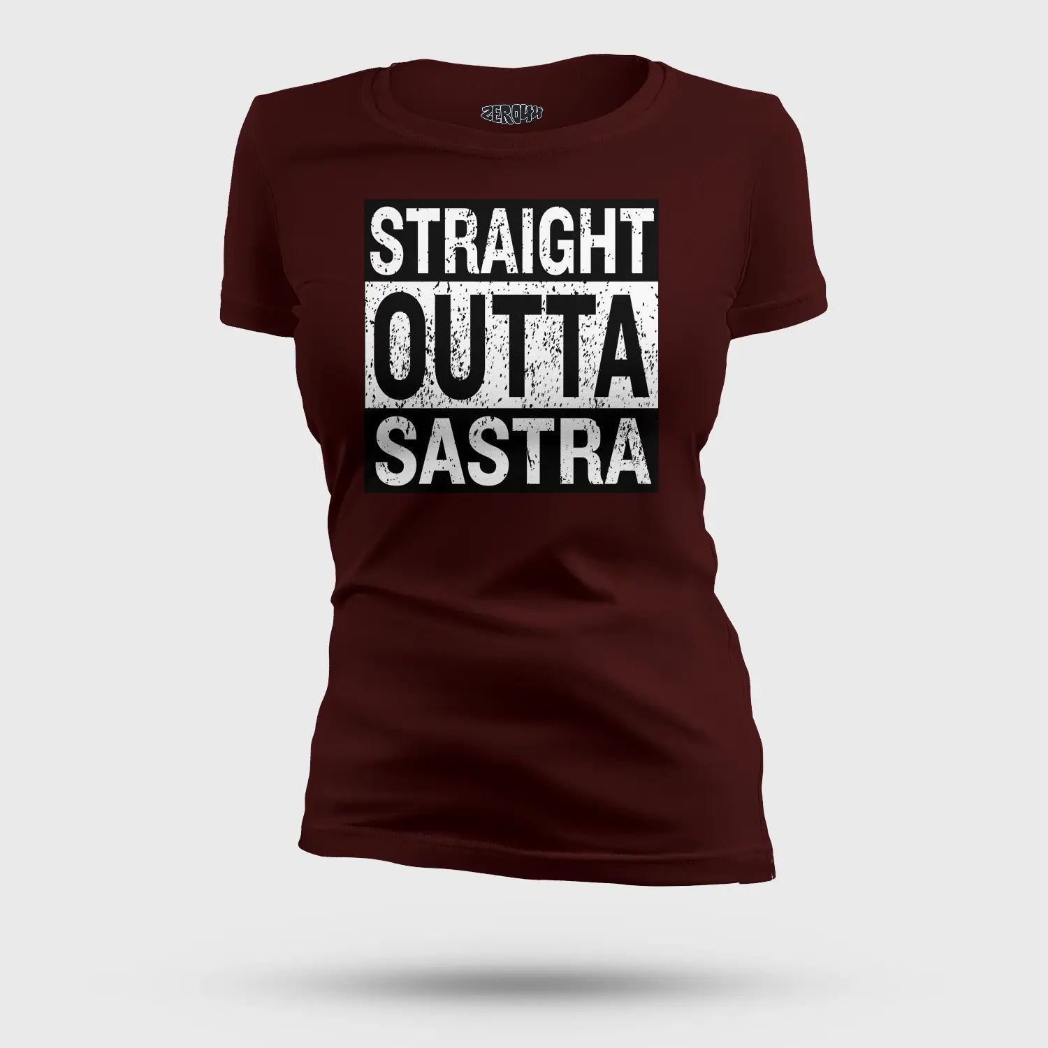 Straight Outta Sastra Women's T-Shirt in Maroon Color