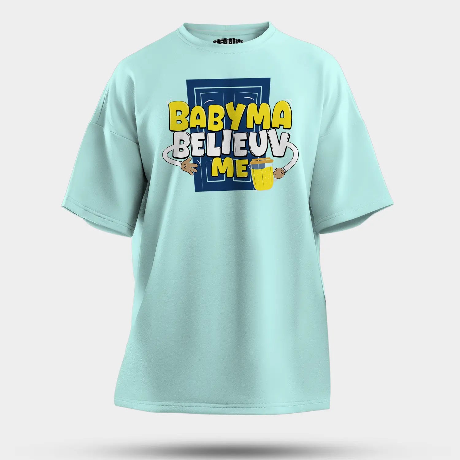 Babyma Belieuv Me Men/Unisex Oversized T-Shirt in Mint Color