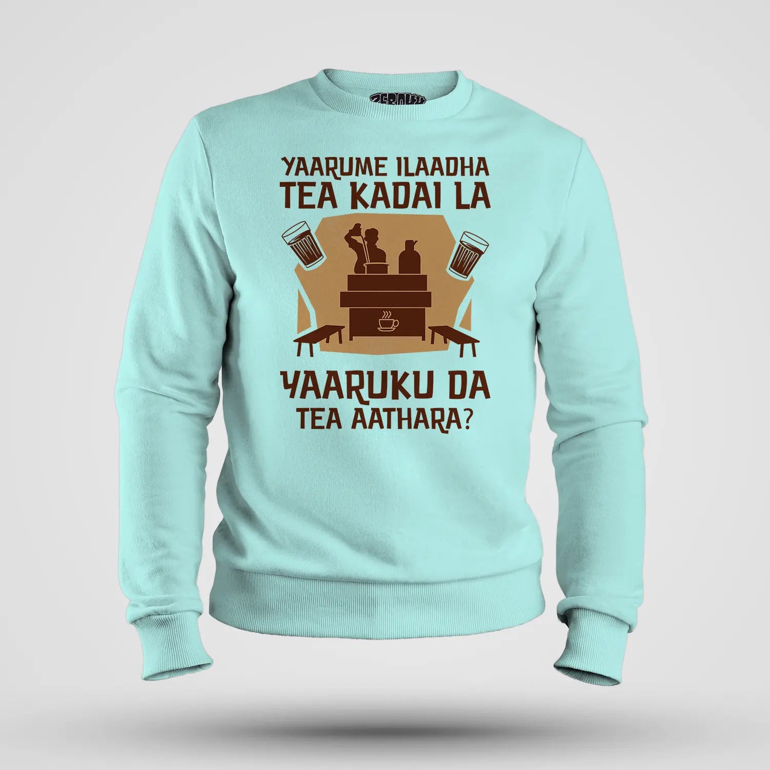 Yaarume Ilaadha Tea Kadai La Yaaruku Da Tea Aathara? Men/Unisex Sweatshirt in Mint Color