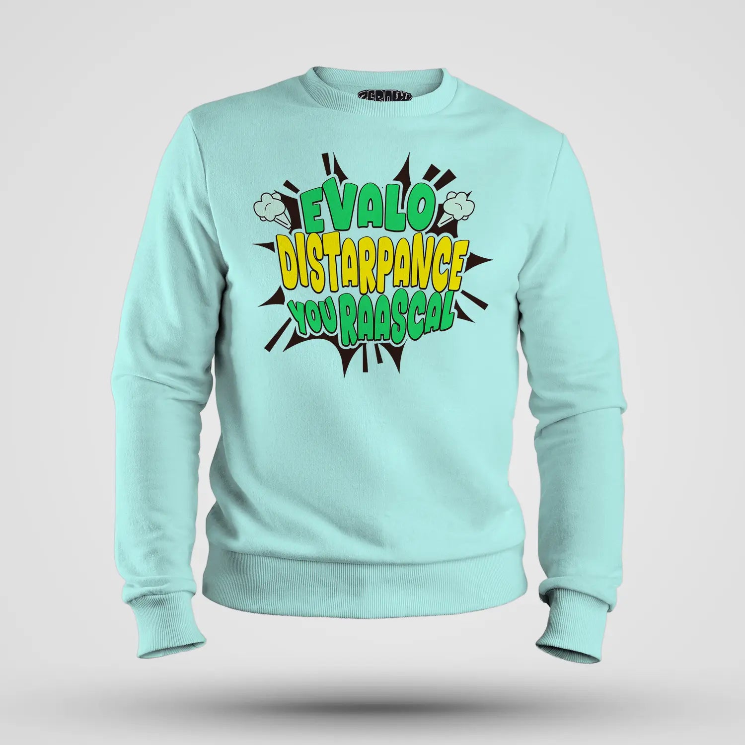 Evalo Distarpance You Raascal Men/Unisex Sweatshirt in Mint Color