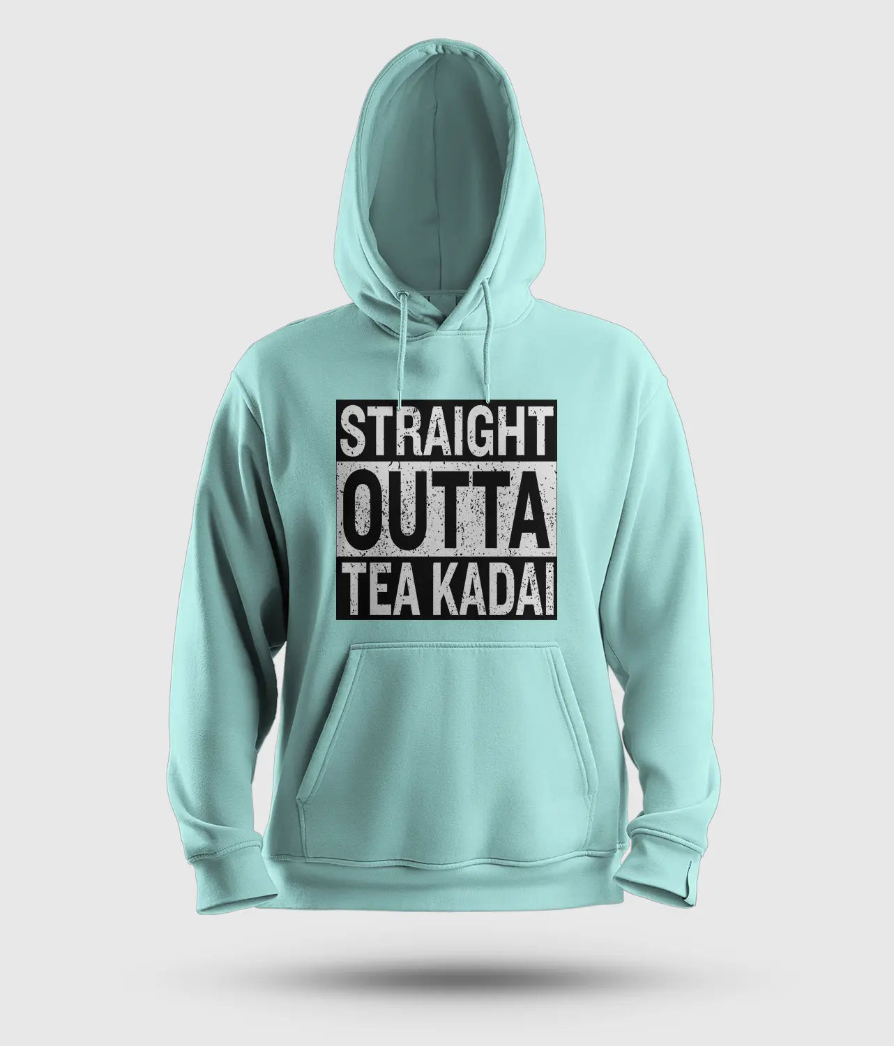 Straight Outta Tea Kadai Men/Unisex Hoodie in Mint Color