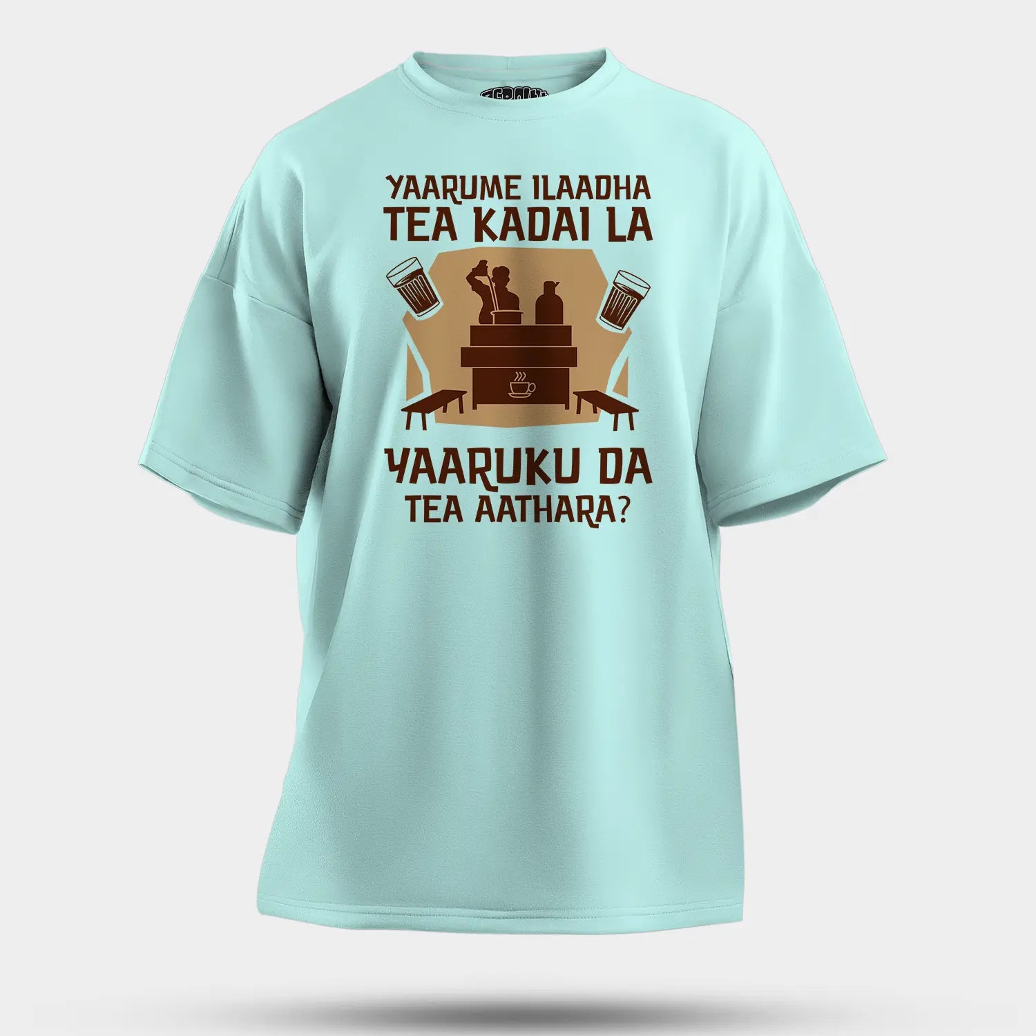 Yaarume Ilaadha Tea Kadai La Yaaruku Da Tea Aathara? Men/Unisex Oversized T-Shirt in Mint Color