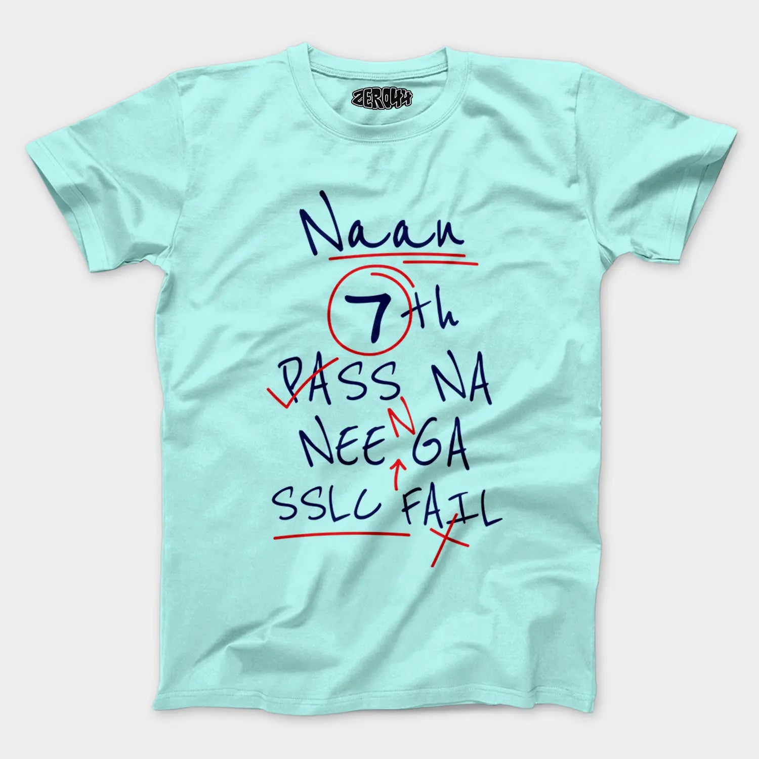 Naan 7Th Pass Na, Neenge Sslc Fail Men/Unisex T-Shirt in Mint Color