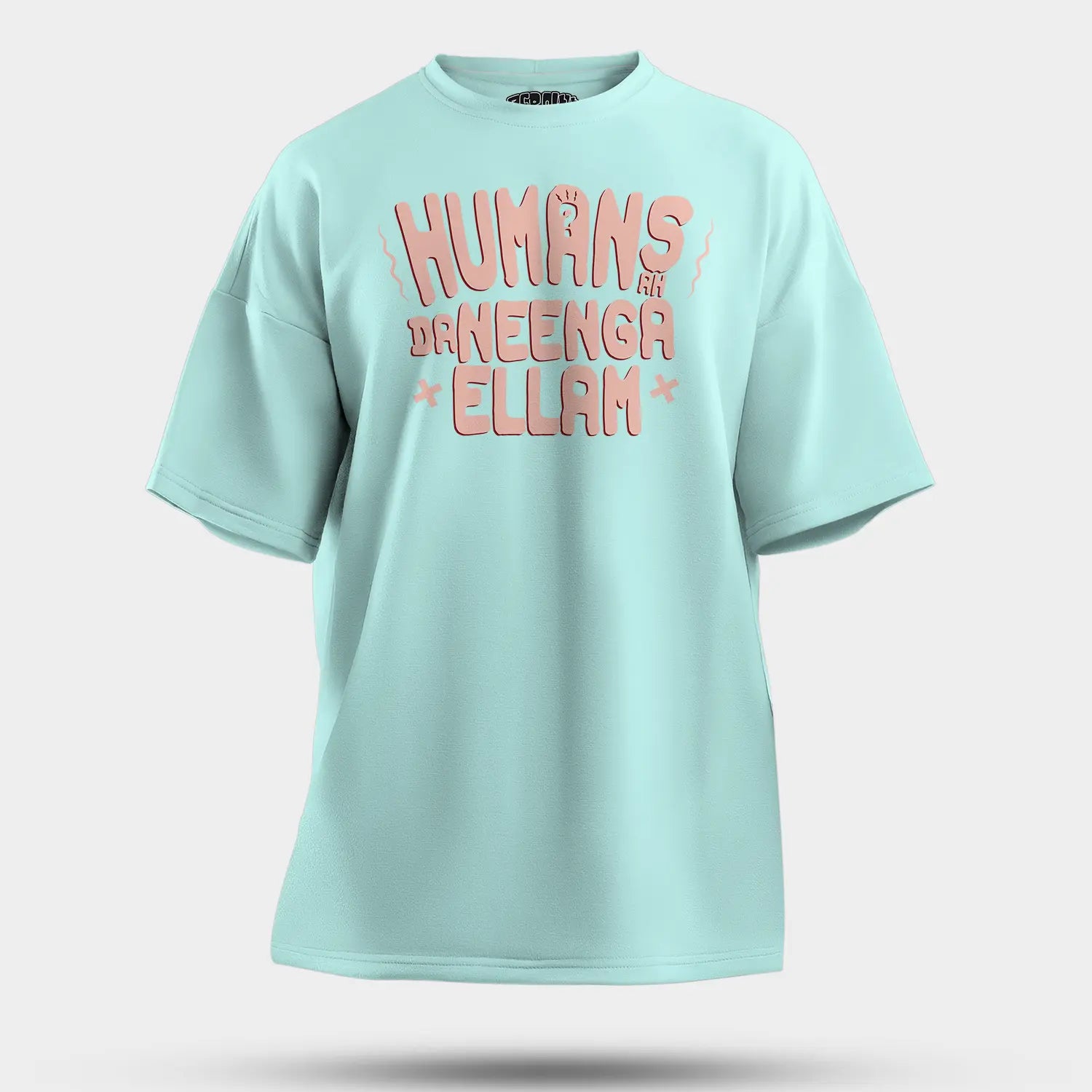 Humans Ah Da Neenga Ellam? Men/Unisex Oversized T-Shirt in Mint Color