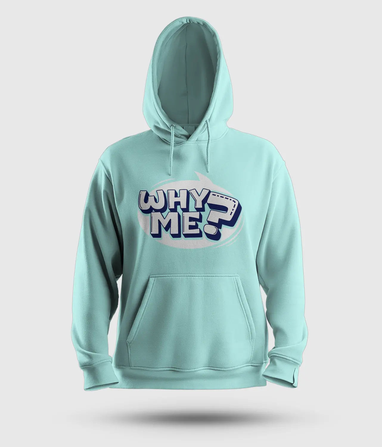 Why Me? Men/Unisex Hoodie in Mint Color