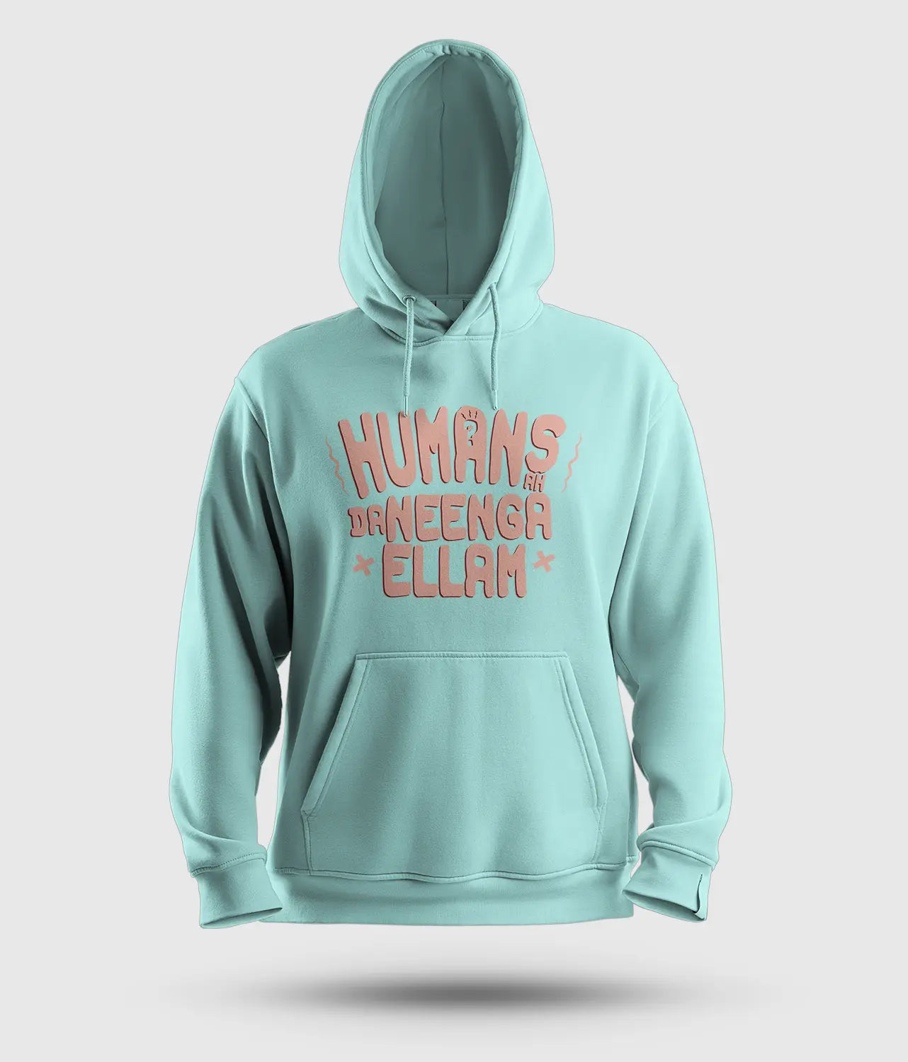 Humans Ah Da Neenga Ellam? Men/Unisex Hoodie in Mint Color