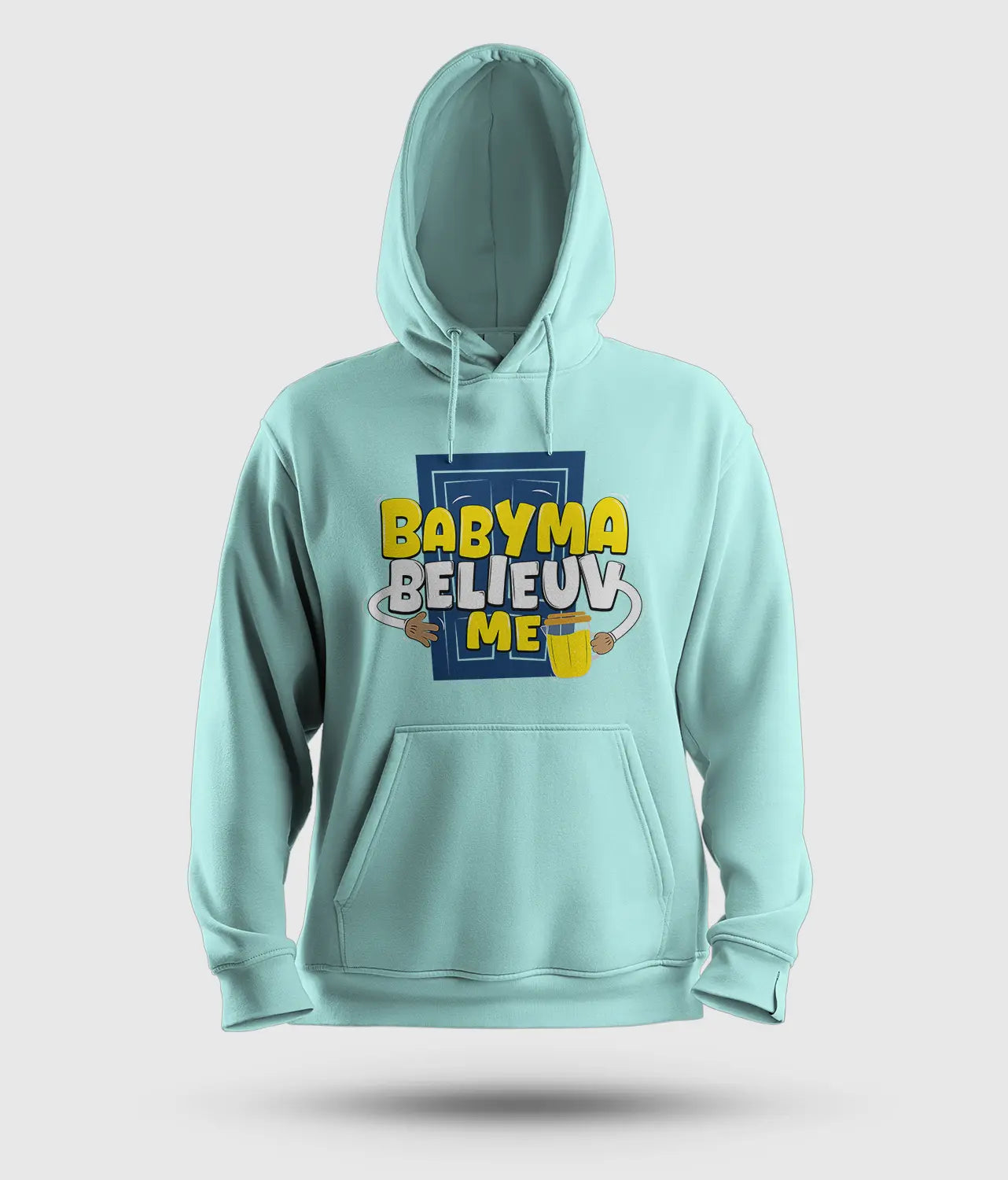 Babyma Belieuv Me Men/Unisex Hoodie in Mint Color
