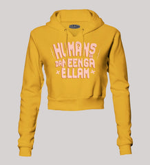 Humans Ah Da Neenga Ellam? Women's Crop Hoodies in Mustard Yellow Color