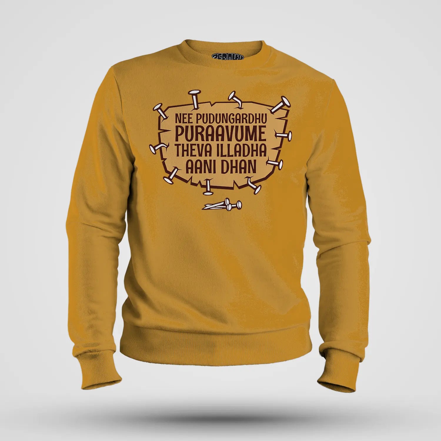 Nee Pudungurathu Puraavume Theva Illadha Aani Dhan Men/Unisex Sweatshirt in Mustard Yellow Color