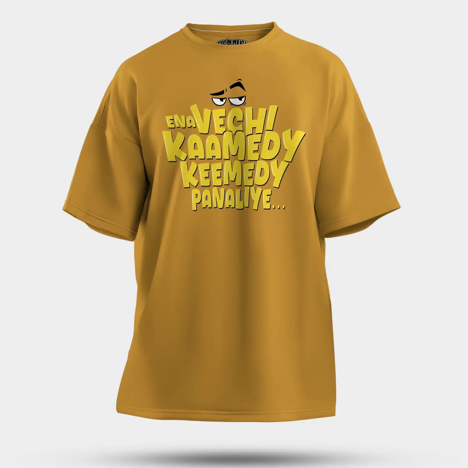 Ena Vechi Kaamedy Keemady Panaliye Men/Unisex Oversized T-Shirt in Mustard Yellow Color