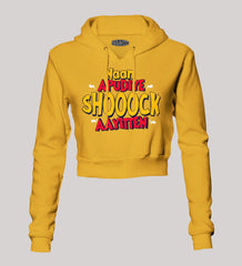 Naan Apudiye Shoooock Aayitten Women's Crop Hoodies in Mustard Yellow Color