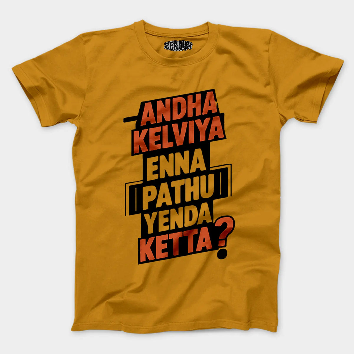 Andha Kelviya Enna Pathu Yenda Ketta Men/Unisex T-Shirt in Mustard Yellow Color