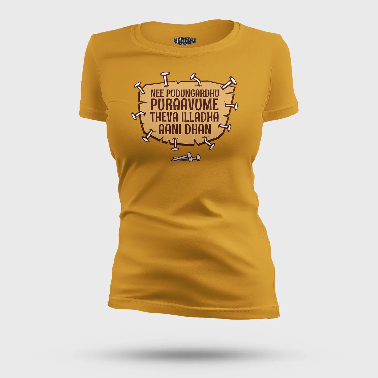 Nee Pudungurathu Puraavume Theva Illadha Aani Dhan Women's T-Shirt in Mustard Yellow Color