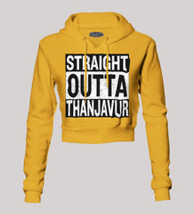 Straight Outta Thanjavur Women's Crop Hoodies in Mustard Yellow Color