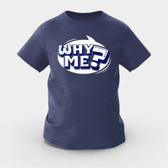 Why Me? Girls Round Neck T-Shirt in Navy Blue Color