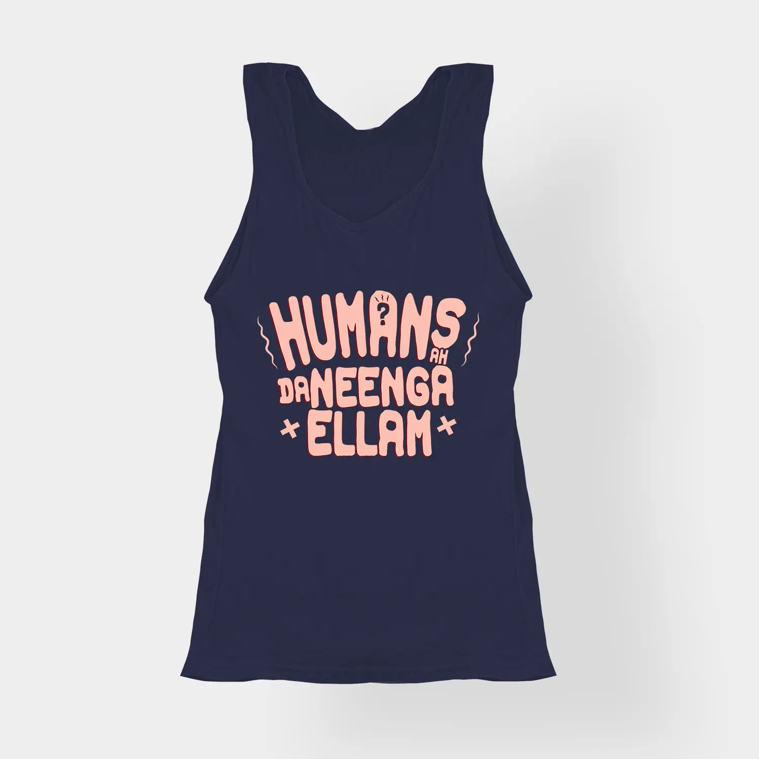 Humans Ah Da Neenga Ellam? Women's Tank Top in Navy Blue Color
