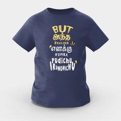 But Antha Dealing Enaku Romba Pudichu Irundhichu Girls Round Neck T-Shirt in Navy Blue Color