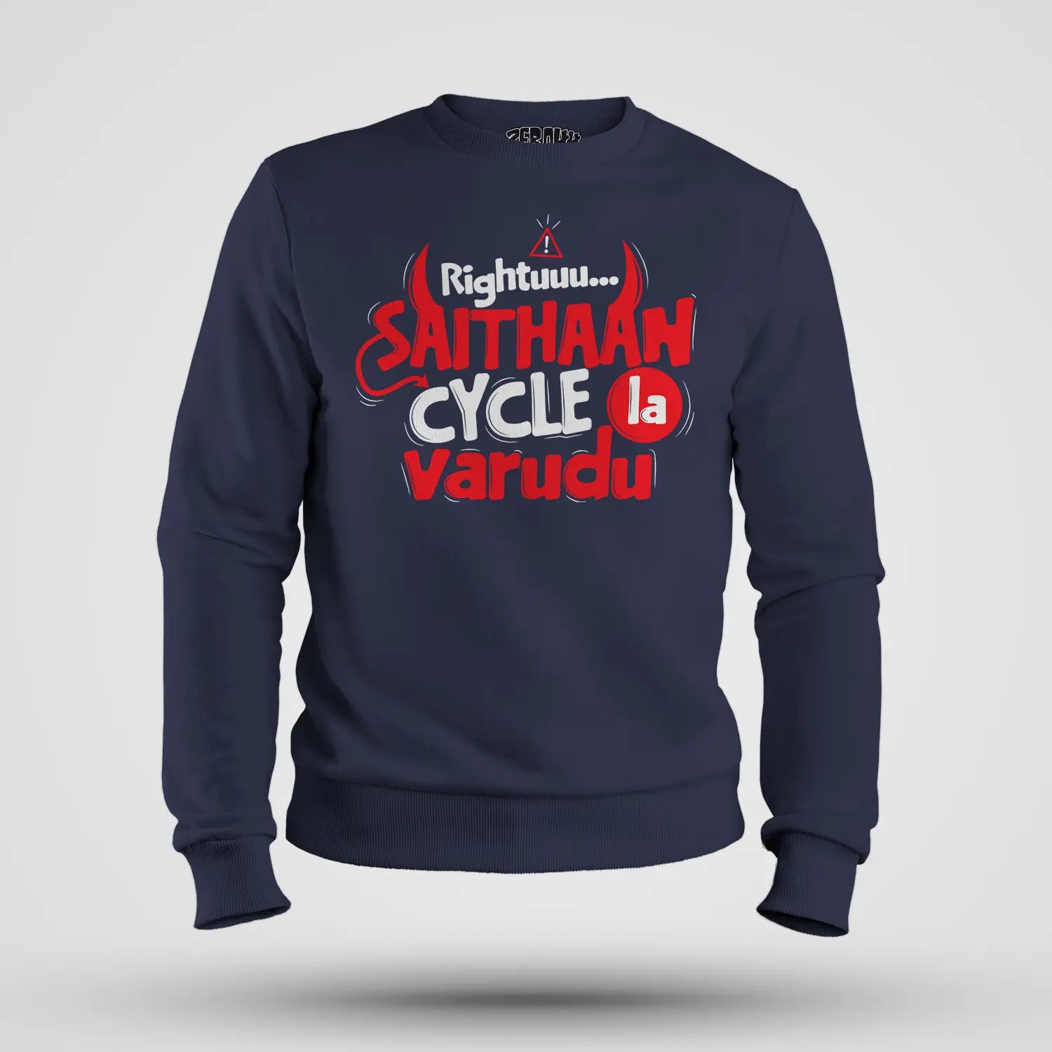 Rightuuu.. Saithaan Cycle La Varudhu Men/Unisex Sweatshirt in Navy Blue Color