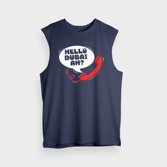 Hello Dubai Ah? Men/Unisex Tank Top in Navy Blue Color