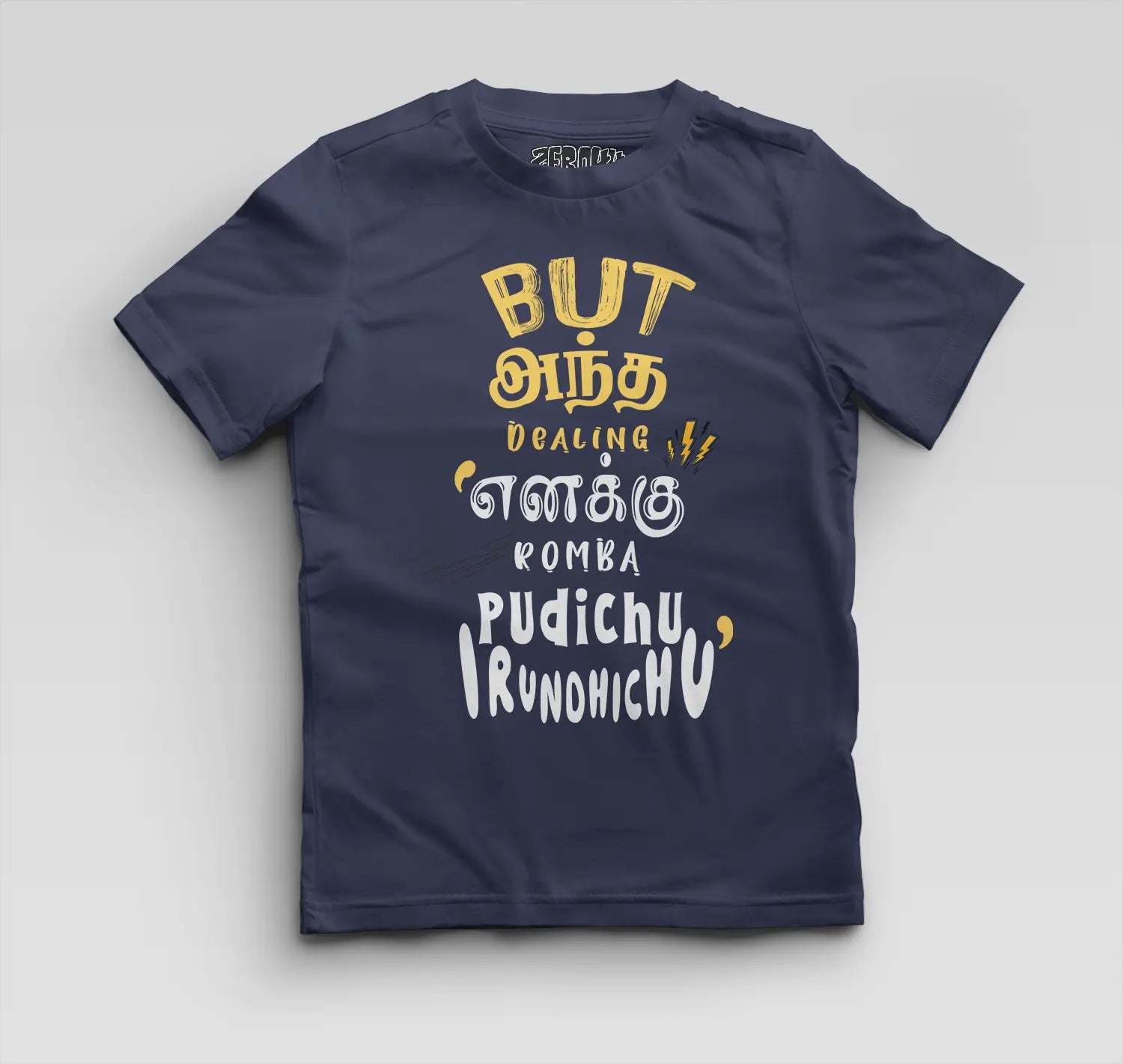 But Antha Dealing Enaku Romba Pudichu Irundhichu Boys Round Neck T-Shirt in Navy Blue Color