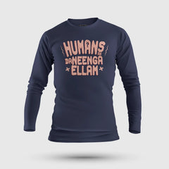 Humans Ah Da Neenga Ellam? Men/Unisex Long Sleeve T-Shirt in Navy Blue Color