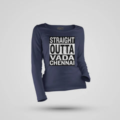 Straight Outta Vada Chennai Women's Long Sleeve T-Shirt in Navy Blue Color