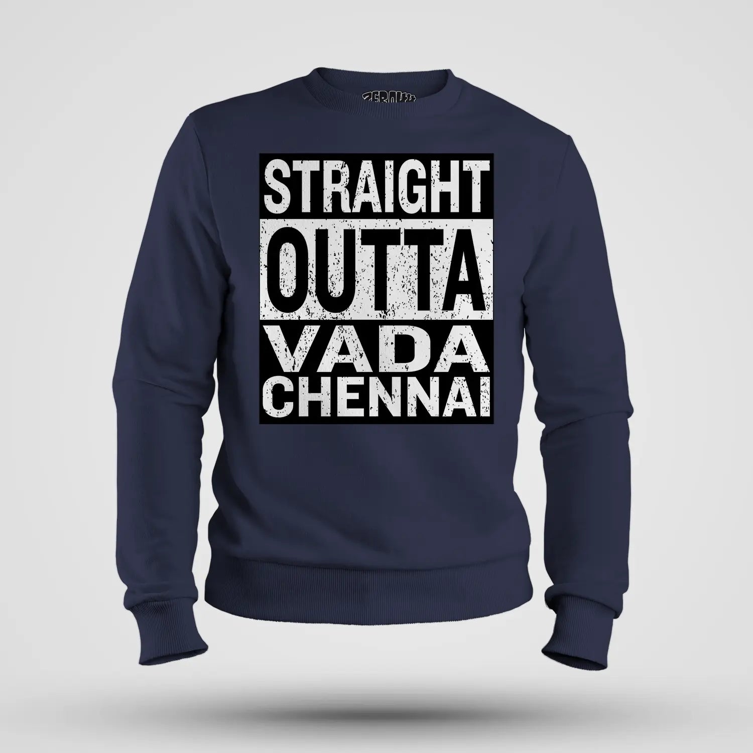 Straight Outta Vada Chennai Men/Unisex Sweatshirt in Navy Blue Color